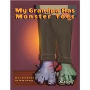 My Grandpa Has Monster Toes