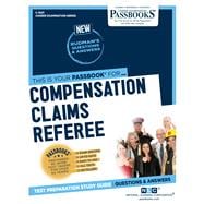 Compensation Claims Referee (C-3631) Passbooks Study Guide