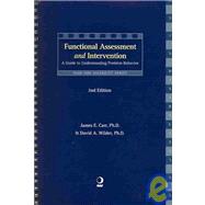 Functional Assessment and Intervention: A Guide to Understanding Problem Behavior