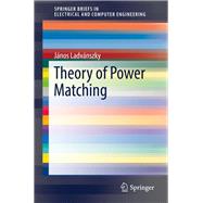 Theory of Power Matching