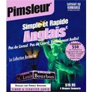 Pimsleur English for French Speakers Quick & Simple Course - Level 1 Lessons 1-8 CD Learn to Speak and Understand English for French with Pimsleur Language Programs