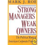 Strong Managers, Weak Owners