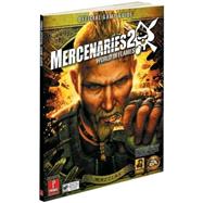 Mercenaries 2: World in Flames : Prima Official Game Guide