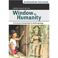 Window on Humanity: A Concise Introduction to Anthropology: 2026 Release [Rental Edition] book cover, ISBN 9781265606312