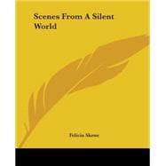 Scenes From A Silent World,9781419146312