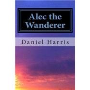 Alec the Wanderer