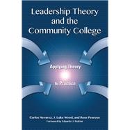 Leadership Theory and the Community College
