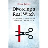 Divorcing a Real Witch for Pagans and the People that Used to Love Them