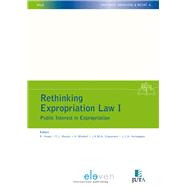 Rethinking Expropriation Law I Public Interest in Expropriation