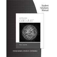 Student Solutions Manual for Waner/Costenoble's Applied Calculus, 6th