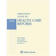 Employer's Guide to Health Care Reform 2016