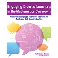 Engaging Diverse Learners in the Mathematics Classroom