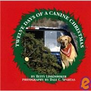 Twelve Days of a Canine Christmas