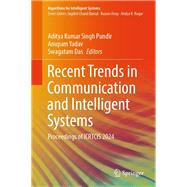 Recent Trends in Communication and Intelligent Systems
