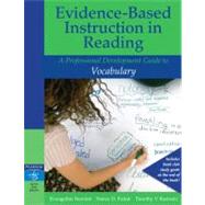 Evidence-Based Instruction in Reading A Professional Development Guide to Vocabulary