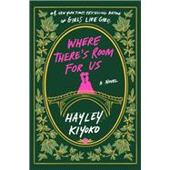 Where There's Room for Us book cover, ISBN 9781250356314