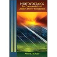 Photovoltaics for Commercial and Utilities Power Generation