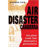 Air Disaster Canberra