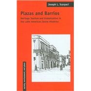 Plazas And Barrios