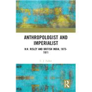 Anthropologist and Imperialist