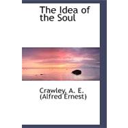 The Idea of the Soul