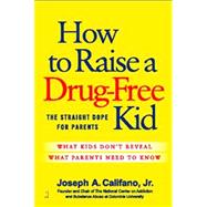 How to Raise a Drug-Free Kid : The Straight Dope for Parents