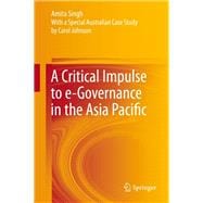 A Critical Impulse to E-governance in the Asia Pacific