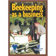 Beekeeping As a Business