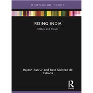 Rising India: Status and Power