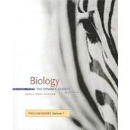 Biology, Preliminary Volume 1 The Dynamic Science, Units 1 & 2