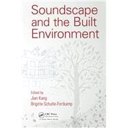Soundscape and the Built Environment