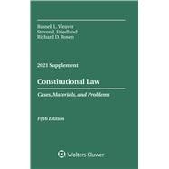 Constitutional Law Cases Materials and Problems, 2021 Supplement