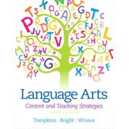 Language Arts: Content and Teaching Strategies, Sixth Canadian Edition