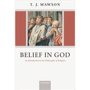 Belief in God An Introduction to the Philosophy of Religion