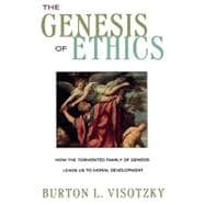 The Genesis of Ethics