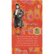 The Immortal Life of Henrietta Lacks,9780451486318