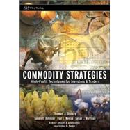 Commodity Strategies High-Profit Techniques for Investors and Traders