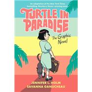 Turtle in Paradise The Graphic Novel