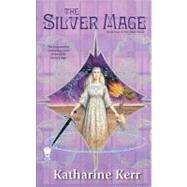 The Silver Mage Book Four of the Silver Wyrm