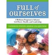 Full of Ourselves