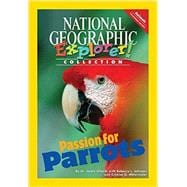 Explorer Books (Pathfinder Science: Animals): Passion for Parrots