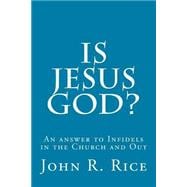 Is Jesus God?