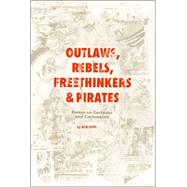 Outlaws Rebels Freethinkers PA
