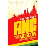 ANC: A View from Moscow