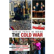 Turning Points in Ending the Cold War