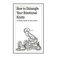 How to Untangle Your Emotional Knots