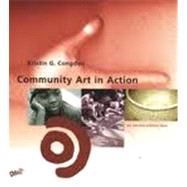 Community Art in Action (Art Education in Practice)