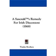 A Saxon's Remedy for Irish Discontent