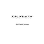 Cuba, Old And New