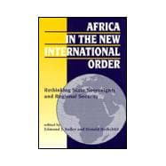 Africa in the New International Order: Rethinking State Sovereignty and Regimal Security